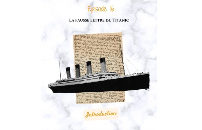 La fausse lettre du Titanic : Introduction à l’expertise de document